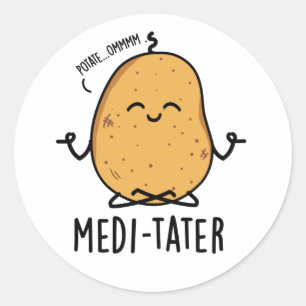 Sticker Rond Modi-tater drôle Méditer Pun de pomme de terre