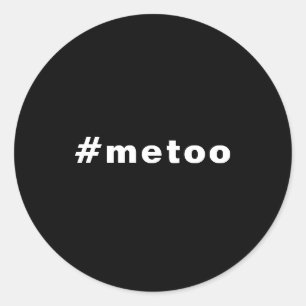 Sticker Rond moi aussi, #metoo, orgueil Blanc noir