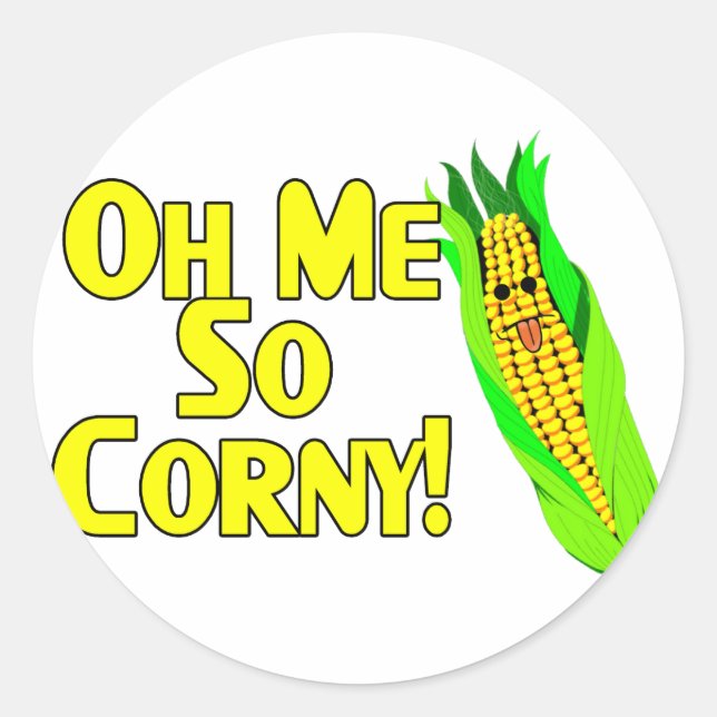 Sticker Rond Moi, tellement corny (Devant)