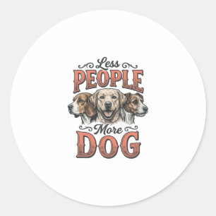 Sticker Rond Moins de gens plus de chien conception vintage de