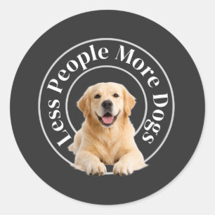 Sticker Rond Moins de gens, plus de chiens – Amateur de chiens