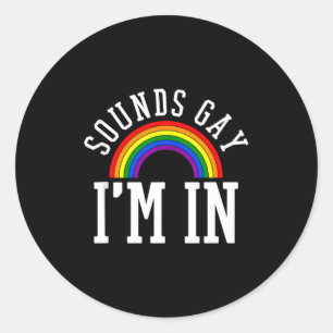 Sticker Rond Mois de la fierté gay sonne gay arc-en-ciel drôle 