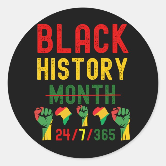 Sticker Rond Mois de l'histoire des Noirs 24/7/365 Toute l'anné (Devant)