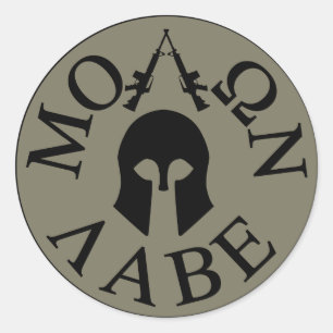 Sticker Rond Molon Labe, viens les prendre
