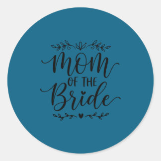 Sticker Rond Mom of the bride matching family bride mother 2026