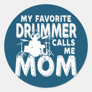 Sticker Rond Mon Batteur Favori M'Appelle Maman Drum Drôle 