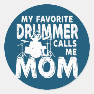 Sticker Rond Mon Batteur Favori M'Appelle Maman Drum Drôle 