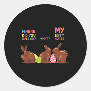 Sticker Rond Mon Beurre Fait Mal À Ce Que Pâques Drôle Lapin De