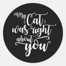Mon chat avait raison à votre sujet texte drôle cu