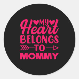 Sticker Rond Mon Coeur Appartient À La Fête Des Mères Maman Cit