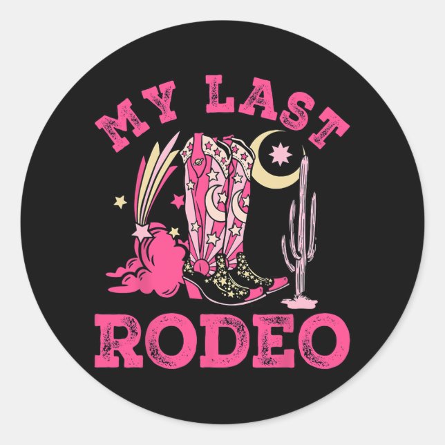 Sticker Rond Mon Dernier Rodeo Bride Squad Bridal Party Western (Devant)