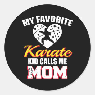 Sticker Rond Mon Favori Karate Fighter Kid Me Appelle Maman Drô
