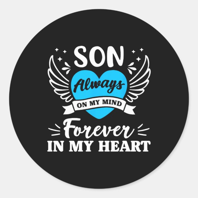 Sticker Rond Mon Fils Est Toujours Dans Mon Esprit Pour Toujour (Devant)