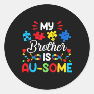 Sticker Rond Mon Frère Est Au-some Sensibilisation sur l'autism