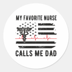 Sticker Rond Mon Infirmière Favorite M'Appelle Papa Infirmière 