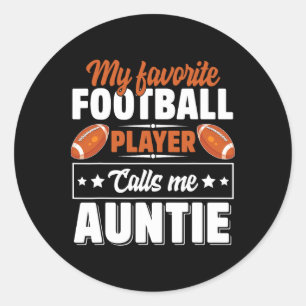 Sticker Rond Mon Joueur De Football Favori M'Appelle Tante Mère