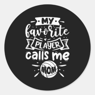 Sticker Rond Mon Joueur favori m'appelle Maman Volleyball