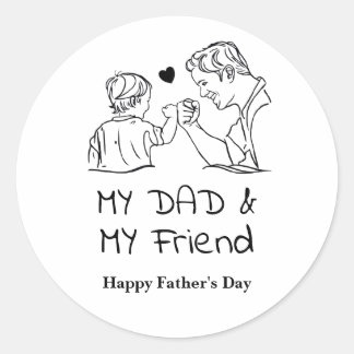Sticker Rond Mon père et mon ami Je suis heureux de la Fête des
