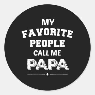 Sticker Rond Mon Peuple Préféré M'Appelle Papa