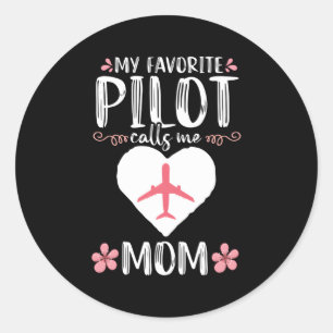 Sticker Rond Mon Pilote Préféré M'Appelle Maman Avion Aviation