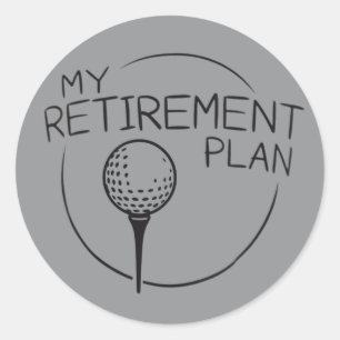 Sticker Rond Mon plan de retraite dicton drôle golfeur golf