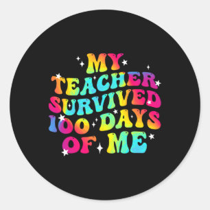 Sticker Rond Mon Professeur A Survécu 100 Jours De Moi 100E Jou
