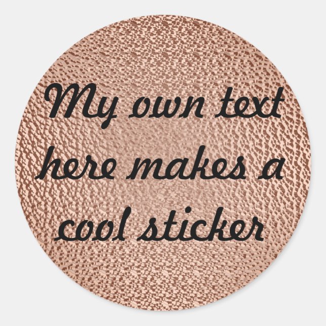 Sticker Rond Mon propre texte ici Copper (Devant)