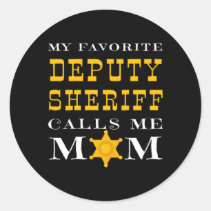 Sticker Rond Mon Sheriff Adjoint Préféré M'Appelle Maman Fier M