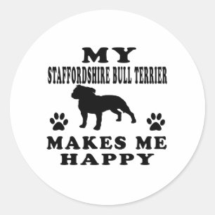 Sticker Rond Mon Staffordshire Bull Terrier Me Rend Heureux