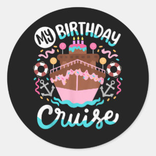 Sticker Rond Mon voyage en croisière pour mon anniversaire