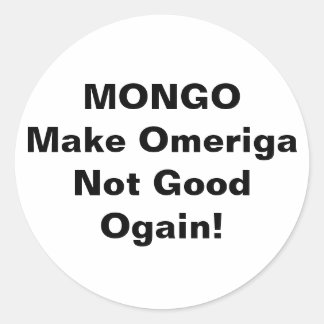 Sticker Rond MONGO drumpf Jeff Hankamer Artjunkhaus Comic Arts