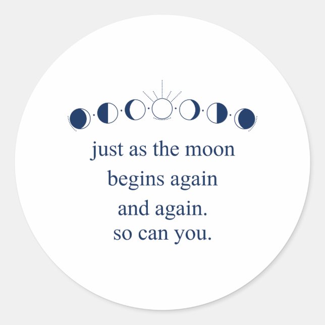 Sticker Rond Moon Inspirational Saying Motivation Universe (Devant)