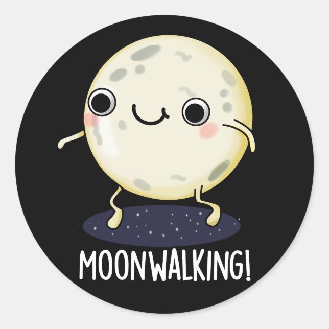 Sticker Rond Moon Walking Funny Dance Pun Dark BG (Devant)