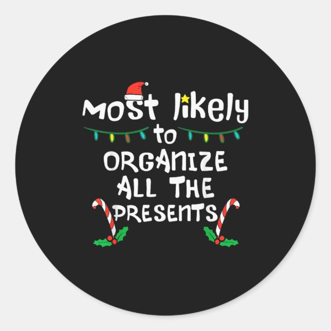 Sticker Rond Most Likely Organize Christmas Xmas Family Matchin (Devant)