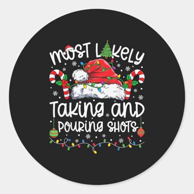 Sticker Rond Most Likely Taking And Uring Shots Matching Christ (Devant)