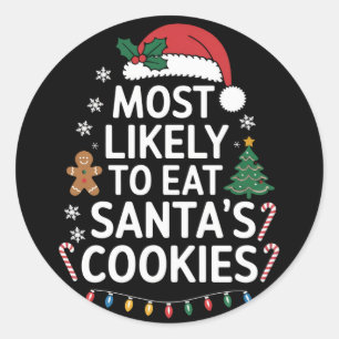 Sticker Rond Most Likely To Eat Santas