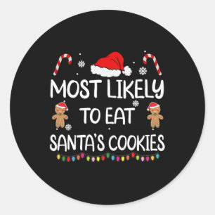 Sticker Rond Most Likely To Eat Santas