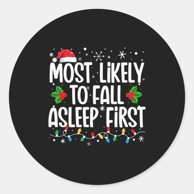 Sticker Rond Most Likely To Fall Asleep First Funny Family Chri (Devant)
