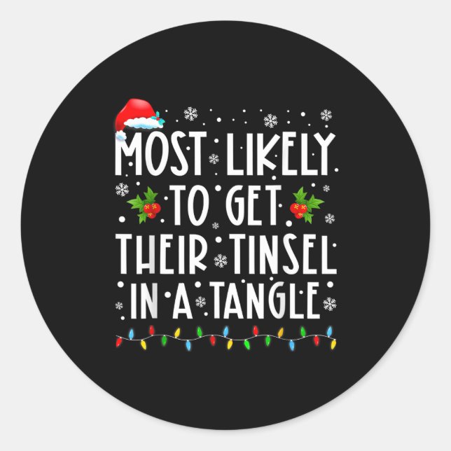 Sticker Rond Most Likely To Get Their Tinsel In A Tangle Christ (Devant)