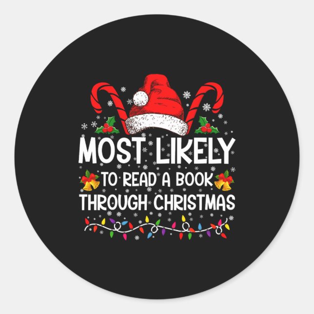 Sticker Rond Most Likely To Read A Book Through Christmas  (Devant)