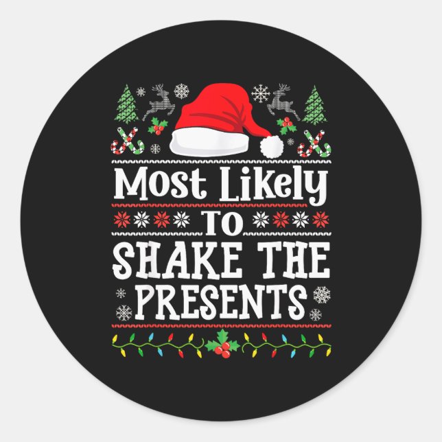 Sticker Rond Most Likely To Shake The - Family Christmas Kids  (Devant)