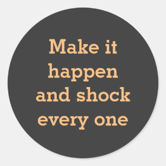 Sticker Rond Motivation