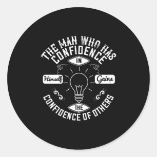 Sticker Rond Motivation Qui A Confiance En Lui-Même