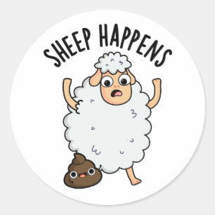 Sticker Rond Mouton arrive drôle de caca jeu de mots