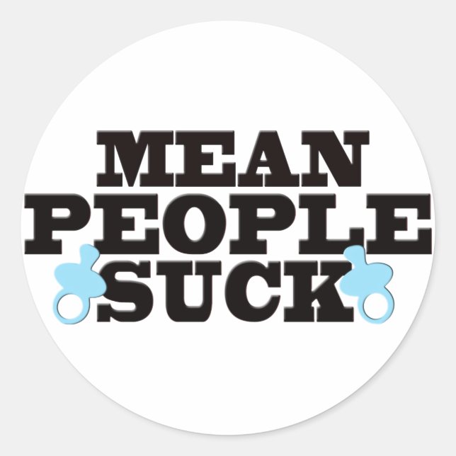 Sticker Rond Moyenne Des Gens Suck (Devant)