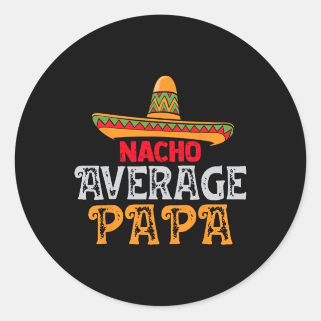 Sticker Rond Moyenne Papa Fête des pères Famille Mexicaine Corr (Devant)