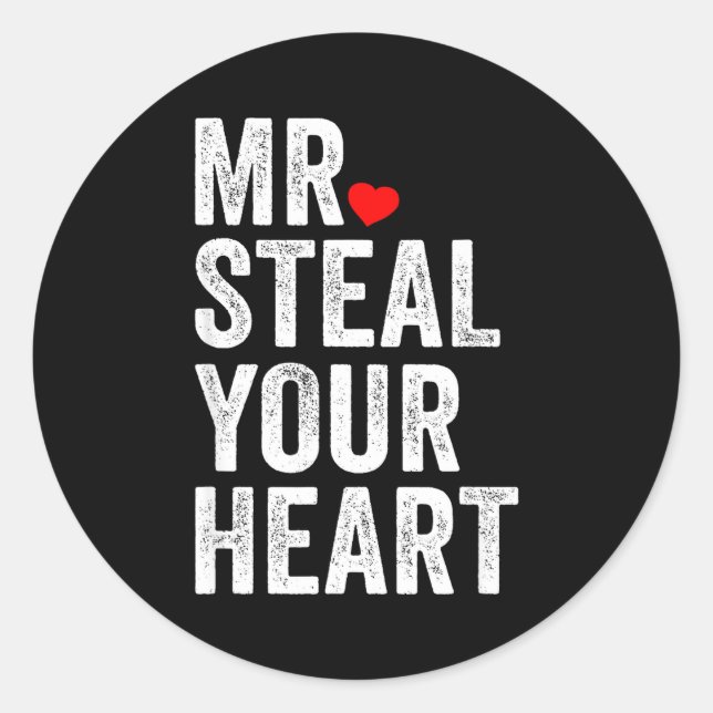 Sticker Rond Mr. Steal Your Heart Funny Valentines Day Men’s  (Devant)