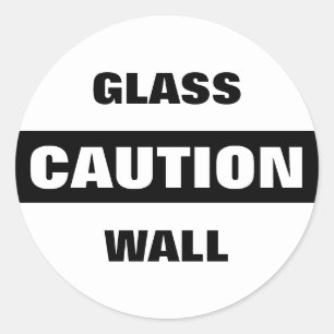 Sticker Rond Mur de verre de prudence