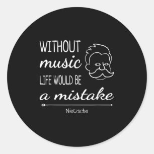 Sticker Rond Musique Friedrich Nietzsche Citation Chemise