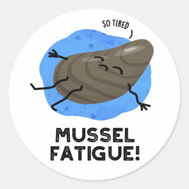 Sticker Rond Mussel Fatigue Funky Animal Muscle Pun (Devant)